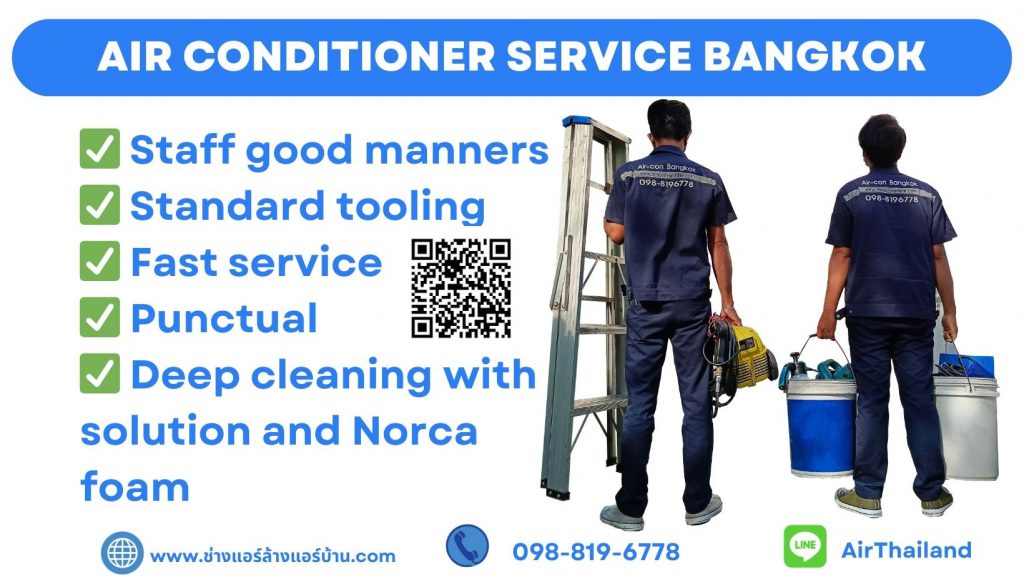 Air conditioner service Bangkok air con cleaning, repair, installation, and maintenance as area including Thonburi, Sathorn,Silom,Sukhumvit 