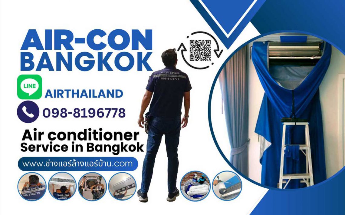 Air conditioner service Bangkok air con cleaning, repair, installation, and maintenance as area including Thonburi, Sathorn,Silom,Sukhumvit